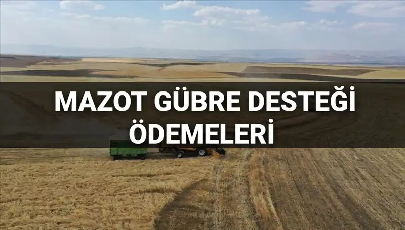 Mazot Gübre Desteği Ödemeleri 2025: Beklentiler ve Gözler Bakanlıkta