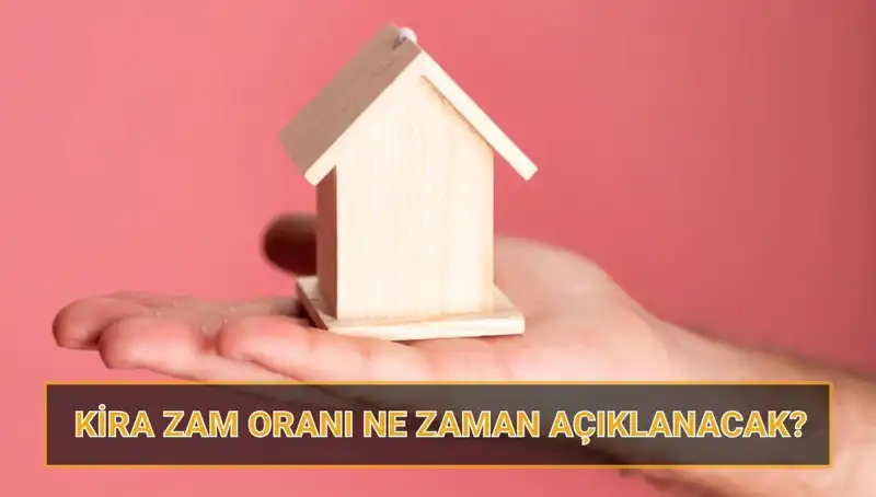 Nisan 2025 Kira Artış Oranı ve Yüksek Beklentiler: Ne Zaman Açıklanacak?