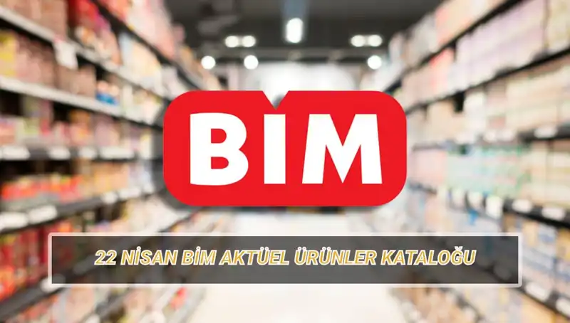 BİM Aktüel Kataloğu 22 Nisan: Kişisel ve Bebek Bakım Ürünleriyle Dolu!