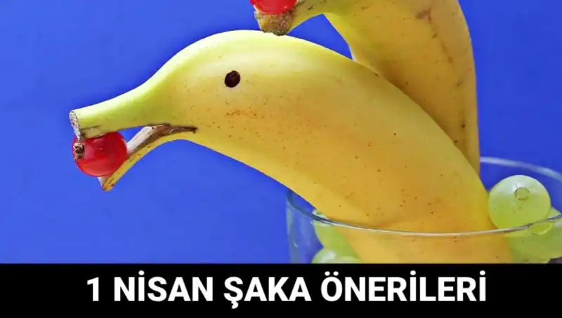 1 Nisan Şakaları: Eğlenceli ve Komik Şaka Fikirleri ile Gülmeye Hazır Müsait Olun!