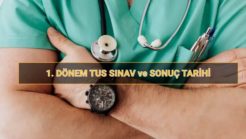 2025 TUS: Tıpta Uzmanlık Sınavı Tarihleri ve Detayları Açıkladı