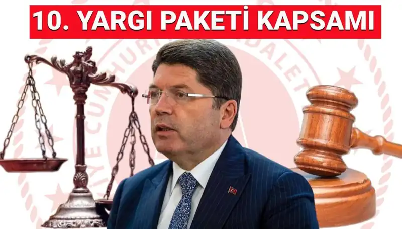 Türkiye'de Yeni Yargı Paketi Üzerine Tüm Detaylar ve Muhtemel İşleyiş