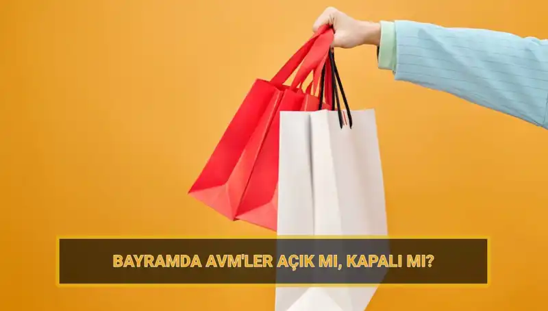 Bayramda Alışveriş Merkezleri Ne Zaman Açılacak ve Kapanacak?